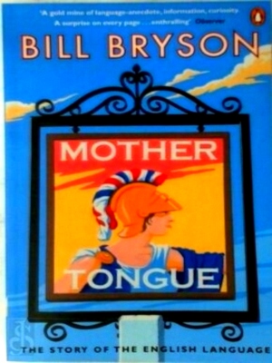 Seller image for Mother Tongue The Story of the English Language Special Collection for sale by Collectors' Bookstore