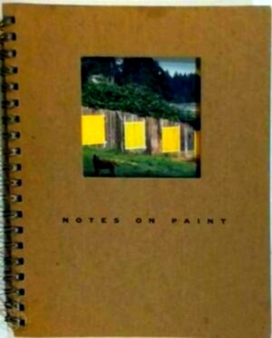 Seller image for Notes on Paint Special Collection for sale by Collectors' Bookstore
