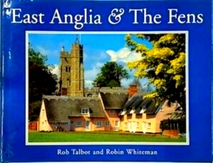 Immagine del venditore per East Anglia and the Fens Special Collection venduto da Collectors' Bookstore