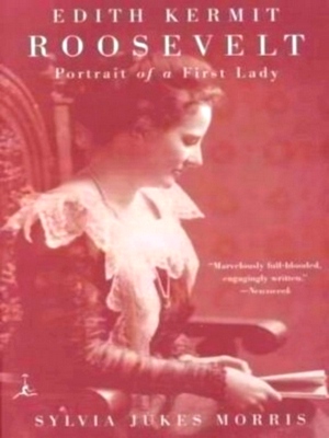 Seller image for Edith Kermit Roosevelt Portrait of a First Lady Special Collection for sale by Collectors' Bookstore