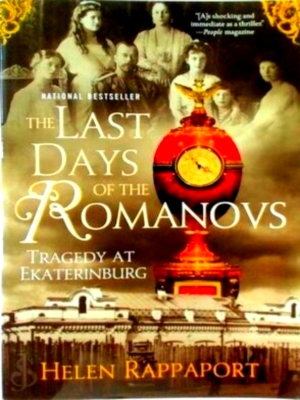 Seller image for Last days of the Romanovs Tragedy at Ekaterinburg Special Collection for sale by Collectors' Bookstore