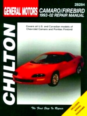 Seller image for General Motors Camaro/Firebird 1993-02 Repair Manual Special Collection for sale by Collectors' Bookstore
