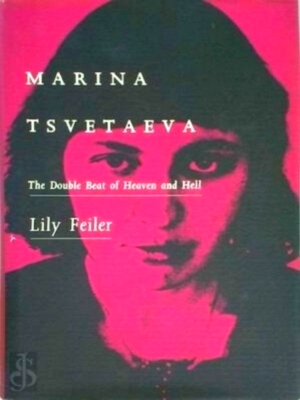 Seller image for Marina Tsvetaeva The double beat of Heaven and Hell Special Collection for sale by Collectors' Bookstore