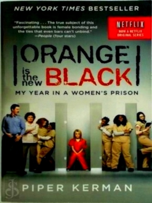 Seller image for Orange Is the New Black Movie Tie-In Edition My Year in a Women's Prison Special Collection for sale by Collectors' Bookstore