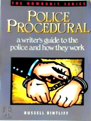 Seller image for Police Procedural a writer's guide to the police and how they work Special Collection for sale by Collectors' Bookstore