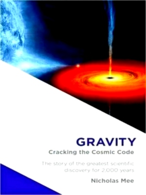 Bild des Verkufers fr Gravity: Cracking the Cosmic Code Special Collection zum Verkauf von Collectors' Bookstore