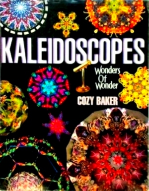 Seller image for Kaleidoscopes wonders of wonder Special Collection for sale by Collectors' Bookstore