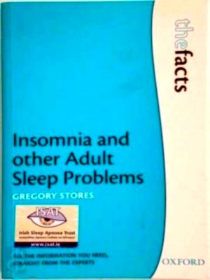 Seller image for Insomnia and Other Adult Sleep Problems All the information you need, straight from the experts Special Collection for sale by Collectors' Bookstore