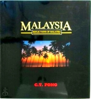 Seller image for Malaysia Relections of Malaysia Special Collection for sale by Collectors' Bookstore