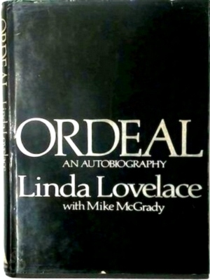 Imagen del vendedor de Ordeal An Autobiography Special Collection a la venta por Collectors' Bookstore