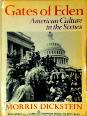 Immagine del venditore per Gates Of Eden American Culture in the Sixties Special Collection venduto da Collectors' Bookstore