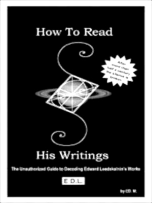 Immagine del venditore per How to Read His Writings The unauthorized guide to decoding Edward Leedskalnin's works Special Collection venduto da Collectors' Bookstore