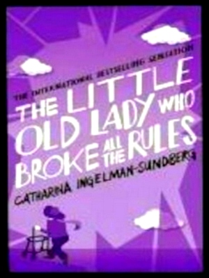 Seller image for Little old lady who broke all the rules Special Collection for sale by Collectors' Bookstore