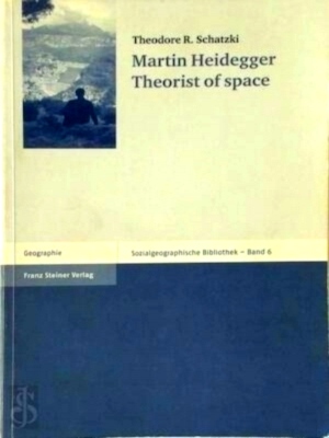 Image du vendeur pour Martin Heidegger Theorist of space Special Collection mis en vente par Collectors' Bookstore