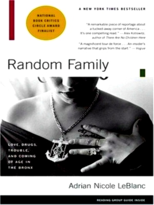Imagen del vendedor de Random Family Love, Drugs, Trouble, and Coming of Age in the Bronx Special Collection a la venta por Collectors' Bookstore