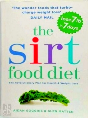 Seller image for Sirt Food Diet A revolution in health and weight loss Special Collection for sale by Collectors' Bookstore