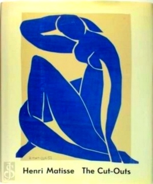 Seller image for Henri Matisse The Cut-Outs Special Collection for sale by Collectors' Bookstore
