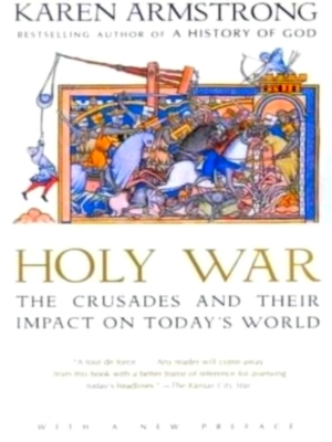 Seller image for Holy War The Crusades and Their Impact on Today's World Special Collection for sale by Collectors' Bookstore