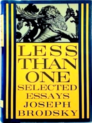 Imagen del vendedor de Less Than One Selected Essays Special Collection a la venta por Collectors' Bookstore