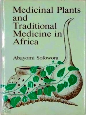 Seller image for Medicinal Plants and Traditional Medicine in Africa Special Collection for sale by Collectors' Bookstore