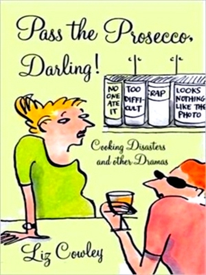 Imagen del vendedor de Pass the Prosecco, Darling Special Collection a la venta por Collectors' Bookstore