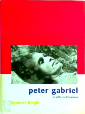 Seller image for Peter Gabriel an authorized biography Special Collection for sale by Collectors' Bookstore