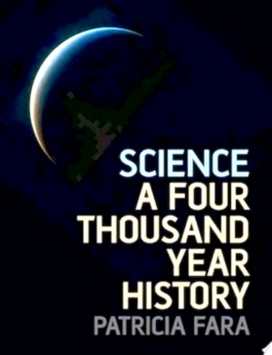 Imagen del vendedor de Science A four thousand year history Special Collection a la venta por Collectors' Bookstore