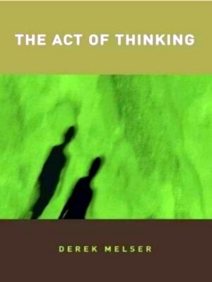 Seller image for The Act of Thinking Special Collection for sale by Collectors' Bookstore
