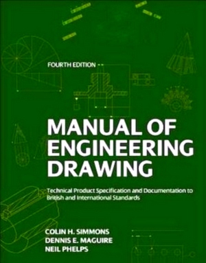 Imagen del vendedor de Manual of Engineering Drawing Technical Product Specification and Documentation to British and International Standards Special Collection a la venta por Collectors' Bookstore