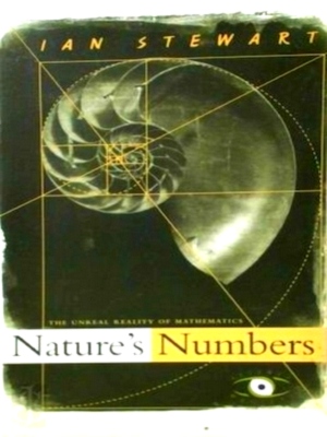 Imagen del vendedor de Nature's Numbers The unreal reality of mathematics Special Collection a la venta por Collectors' Bookstore