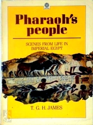 Seller image for Pharaoh's People Scenes from Life in Imperial Egypt Special Collection for sale by Collectors' Bookstore