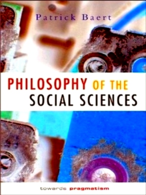 Image du vendeur pour Philosophy of the Social Sciences Towards Pragmatism Special Collection mis en vente par Collectors' Bookstore