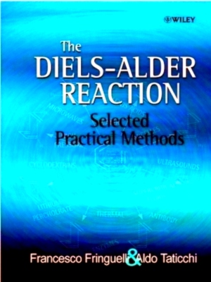 Bild des Verkufers fr The Diels-Alder Reaction Selected Practical Methods Special Collection zum Verkauf von Collectors' Bookstore