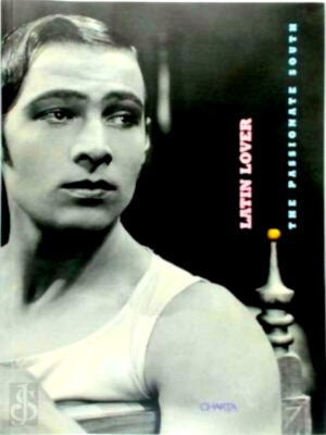 Seller image for Latin Lover: The Passionate South Special Collection for sale by Collectors' Bookstore