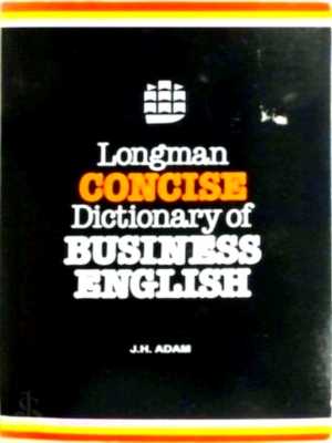 Seller image for Longman Concise Dictionary of Business English Special Collection for sale by Collectors' Bookstore