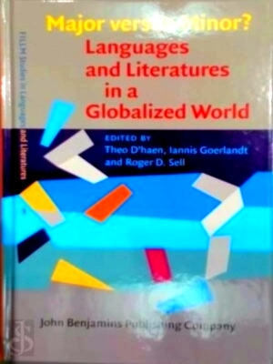 Immagine del venditore per Major versus minor? Languages and Literatures in a Globalized World Special Collection venduto da Collectors' Bookstore
