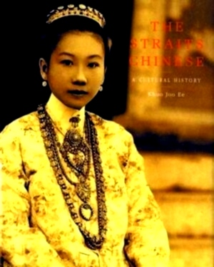 Bild des Verkufers fr The Straits Chinese A Cultural History Special Collection zum Verkauf von Collectors' Bookstore