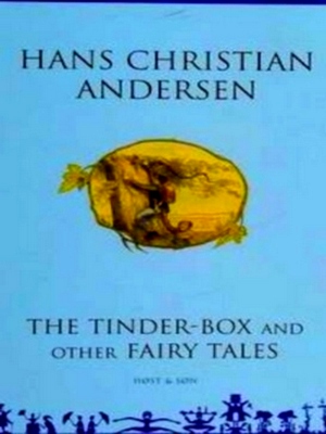 Bild des Verkufers fr The Tinder-box and Other Fairy Tales Special Collection zum Verkauf von Collectors' Bookstore