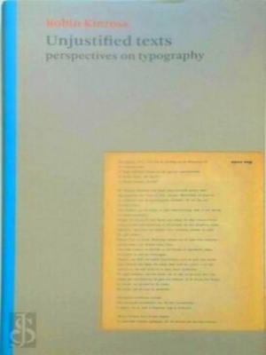 Seller image for Unjustified Texts Perspectives on Typography Special Collection for sale by Collectors' Bookstore