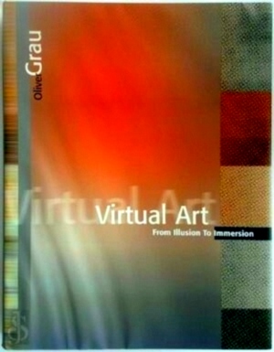 Image du vendeur pour Virtual Art - From Illusion to Immersion Special Collection mis en vente par Collectors' Bookstore