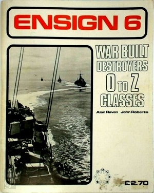 Seller image for War Built Destroyers, O to Z Classes Special Collection for sale by Collectors' Bookstore