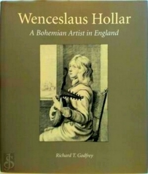 Seller image for Wenceslaus Hollar - A Bohemian Artist in London Special Collection for sale by Collectors' Bookstore