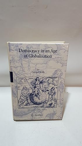 Bild des Verkufers fr Democracy In An Age Of Globalisation (Studies In Global Justice Volume 3) zum Verkauf von Cambridge Rare Books