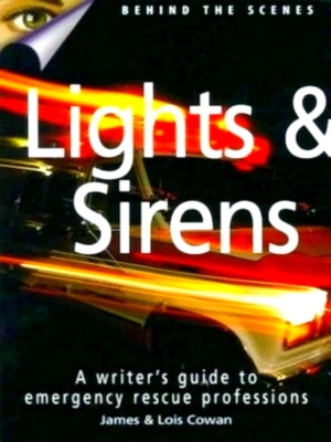 Imagen del vendedor de Lights & Sirens Special Collection a la venta por Collectors' Bookstore