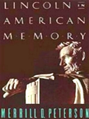 Image du vendeur pour Lincoln in American Memory Special Collection mis en vente par Collectors' Bookstore