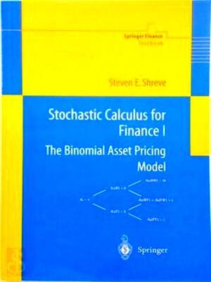 Imagen del vendedor de Stochastic Calculus for Finance I The Binomial Asset Pricing Model Special Collection a la venta por Collectors' Bookstore