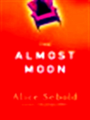 Seller image for The almost moon a novel Special Collection for sale by Collectors' Bookstore