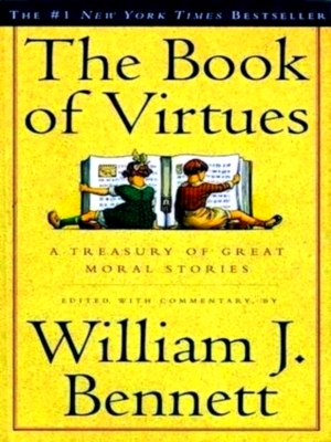Seller image for The Book of Virtues A Treasury of Great Moral Stories Special Collection for sale by Collectors' Bookstore