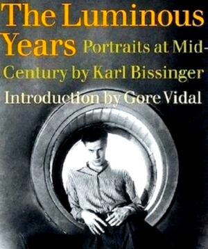 Seller image for The Luminous Years Portraits at Mid-Century Special Collection for sale by Collectors' Bookstore