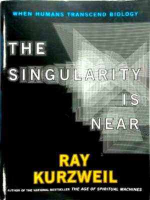 Bild des Verkufers fr The Singularity is Near When Humans Transcend Biology Special Collection zum Verkauf von Collectors' Bookstore